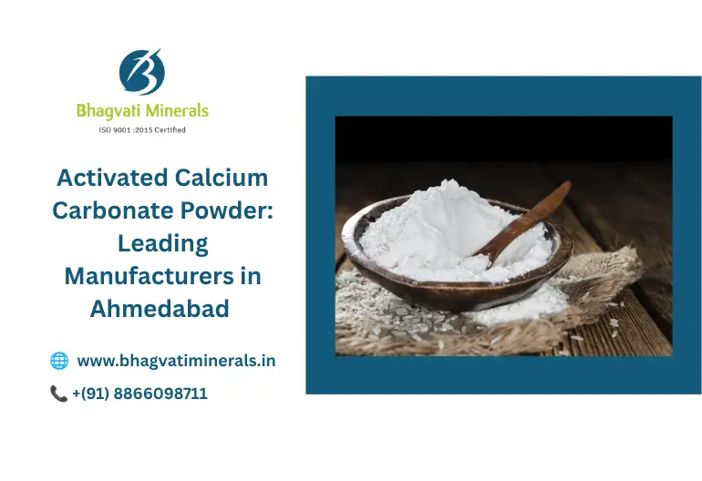 Activated Calcium Carbonate Powder: Leading Manufacturers in Ahmedabad